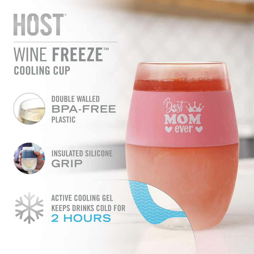 "Best Mom Ever" Wine FREEZE Cooling Cup Collective